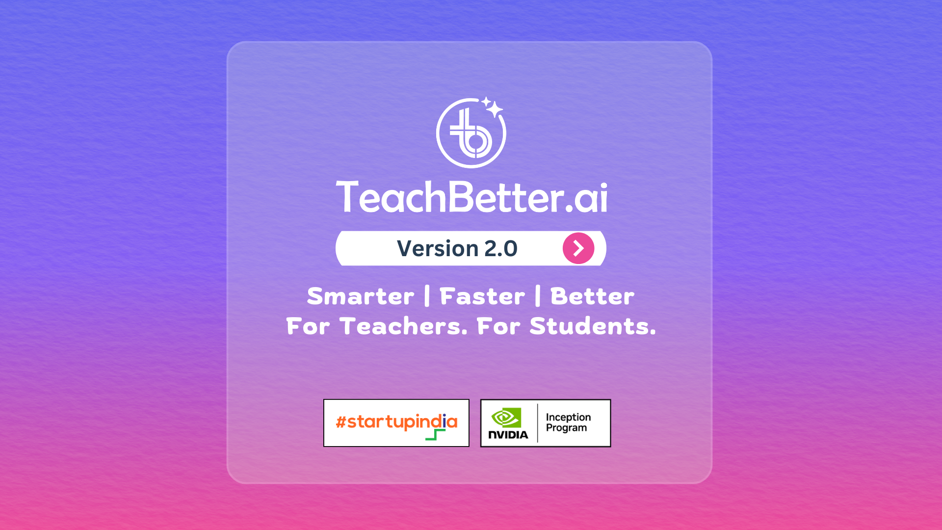 TeachBetter.ai Version 2 Launch