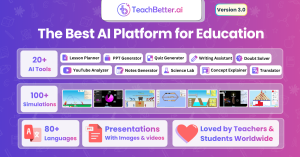 TeachBetter.ai - The Best AI Platform for Education