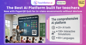 TeachBetter.ai - Best AI for Teachers with PaperQR Live Quiz